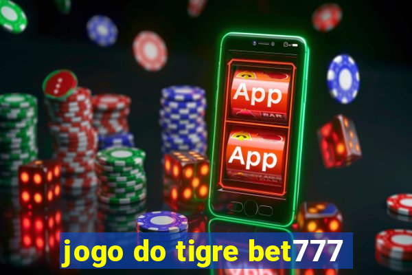 jogo do tigre bet777